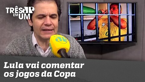 Lula vai comentar os jogos da Copa