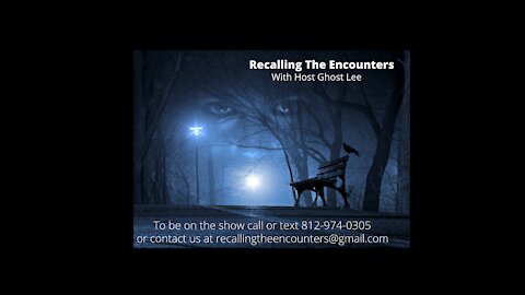 Recalling The Encounters Episode # 2