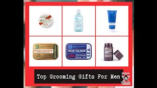 Top Grooming Gifts For Men