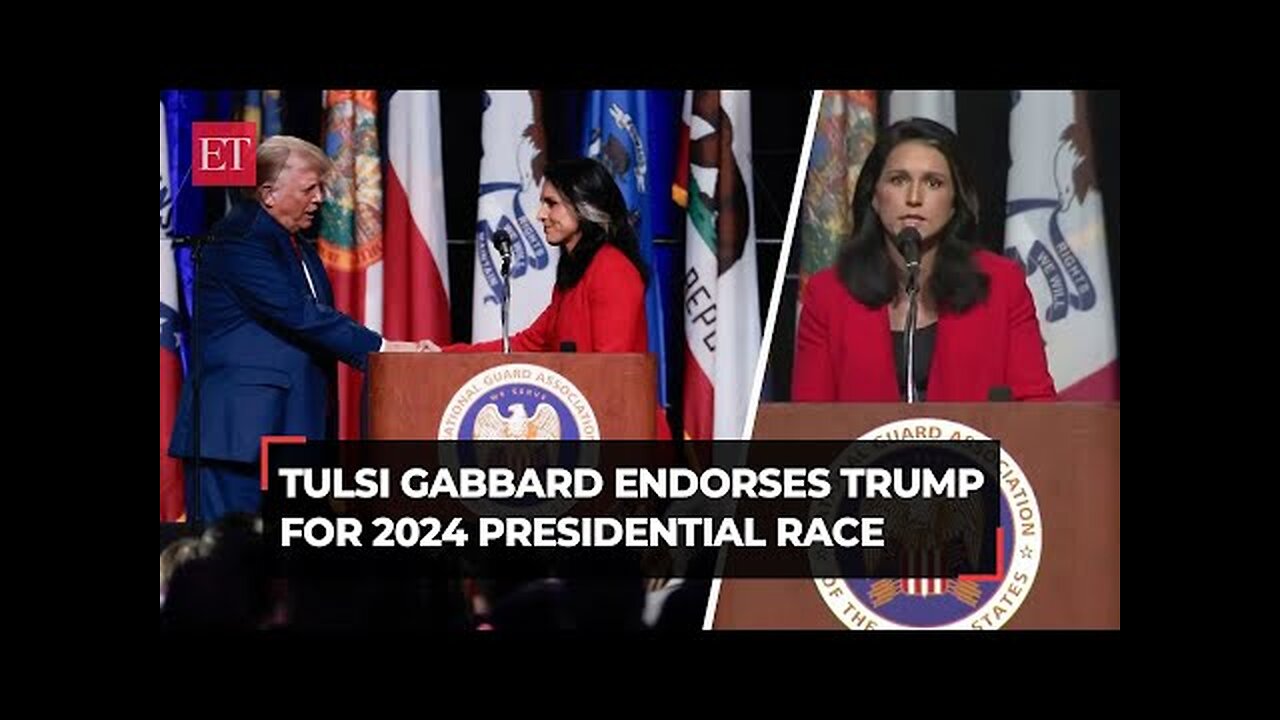 Tulsi Gabbard Endorses Trump for 2024!