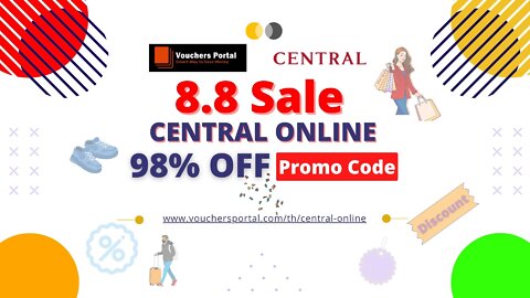 Get 8.8 Sale Discount Code of Central Online Thailand 2022