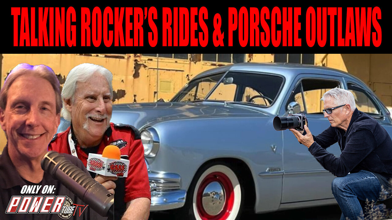 TALKING ABOUT CARS Podcast - "Talking Rocker's Rides & Porsche Outlaws!"