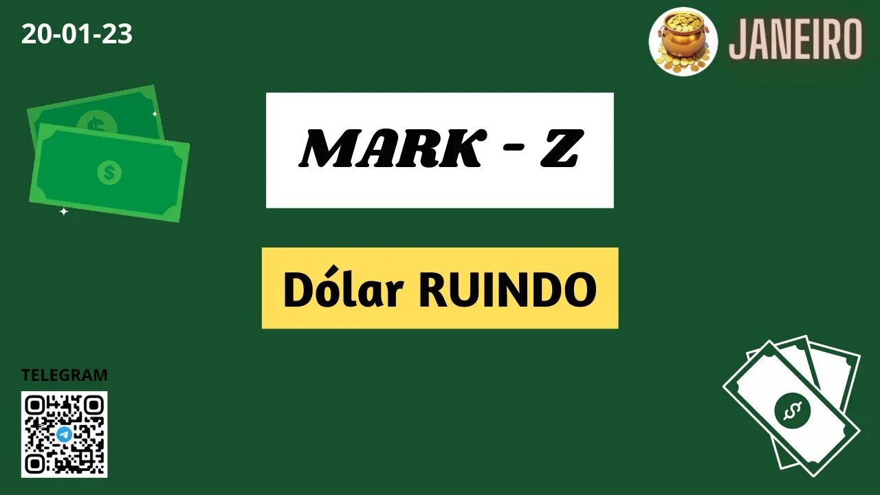 MARK-Z Dólar RUINDO