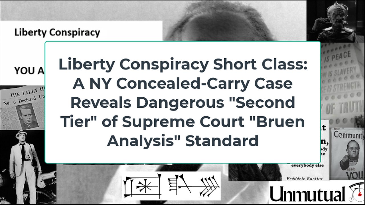 Short Class: NY Gun Case Reveals Danger of "Bruen Second Tier Standard" Analysis