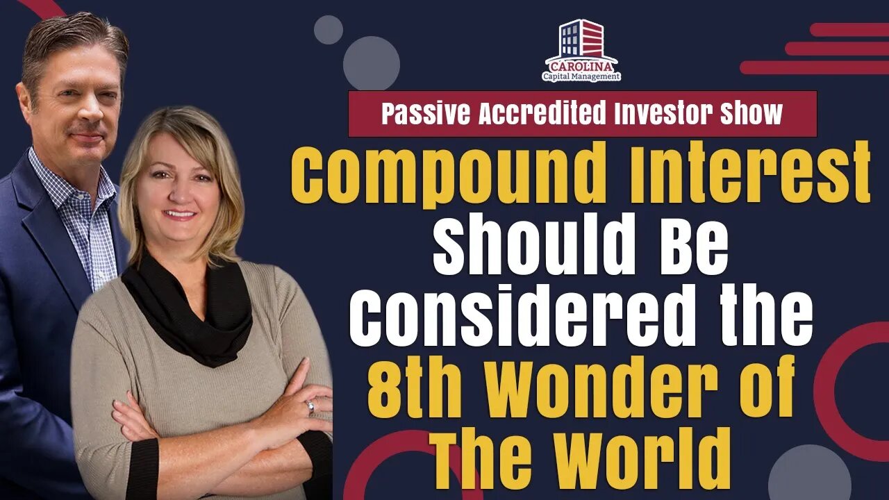 Compound Interest Should Be Considered the 8th Wonder of The World |Passive Accredited Investor