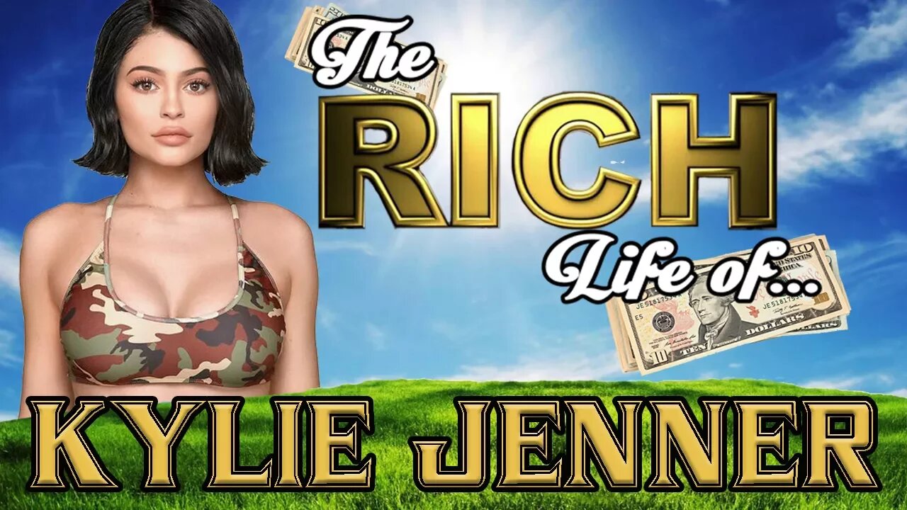 KYLIE JENNER - The RICH Life - Net Worth 2017 FORBES - S.1 - Ep. 9