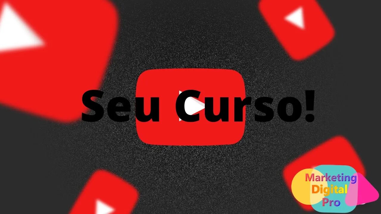 COLOQUE 100% DO SEU CURSO DE GRAÇA NO YOUTUBE