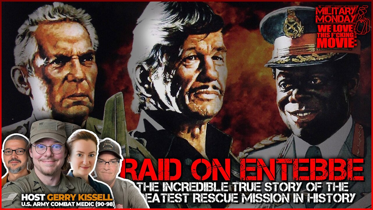 Here's What You Never Knew About the Historical Film RAID ON ENTEBBE (1976) on Military Monday