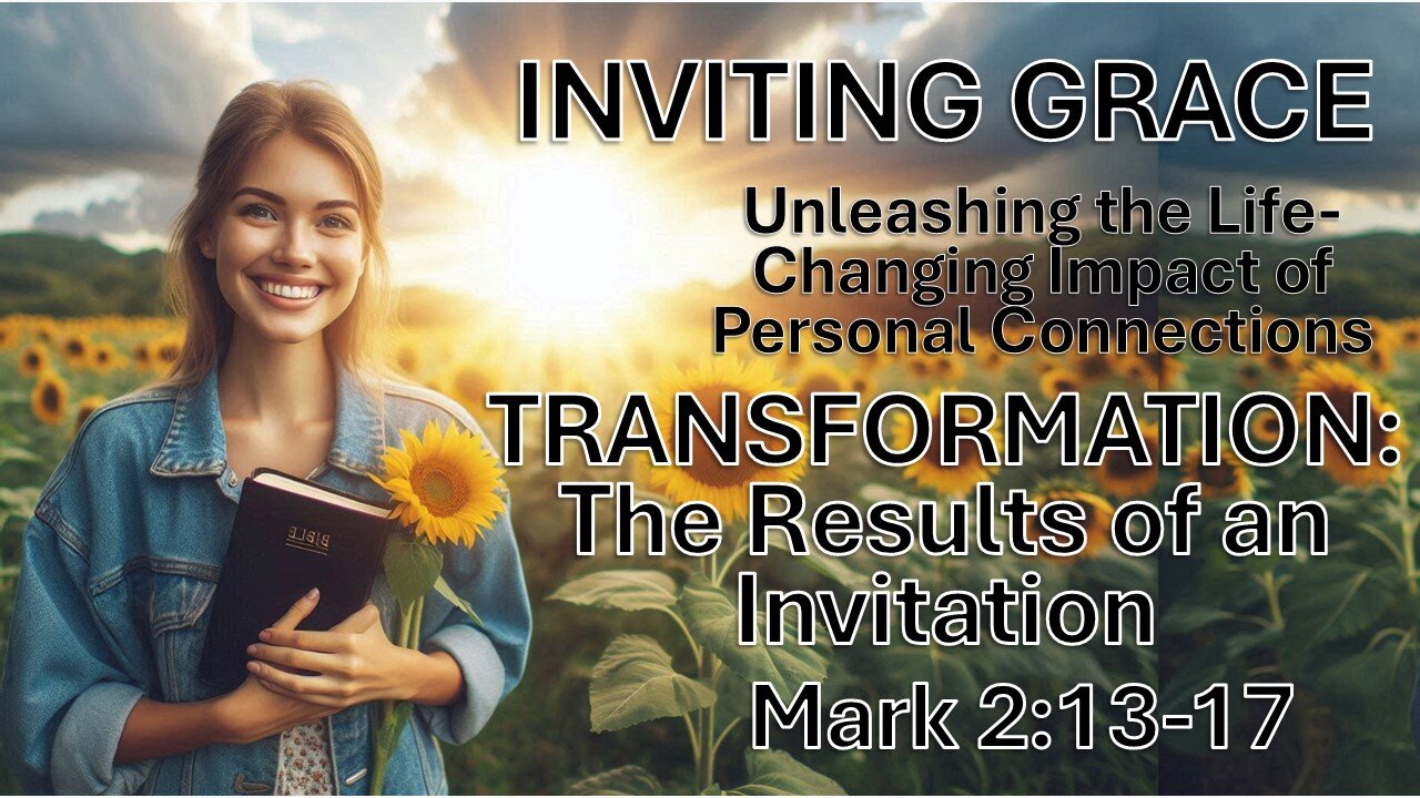 TRANSFORMED: The result of an invitation.