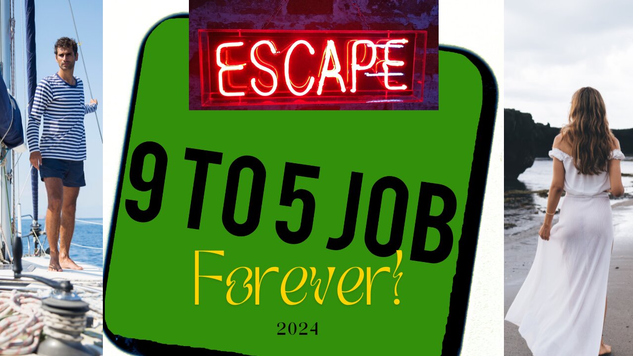 Escape 9 to 5 FOREVER: Create Your Dream Life Today! (2024)