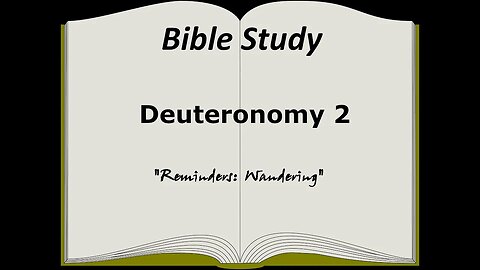 Deuteronomy 2 Bible Study