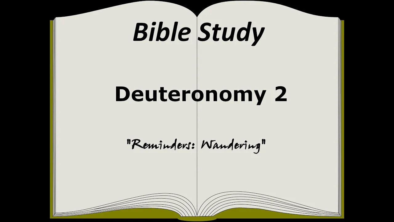 Deuteronomy 2 Bible Study