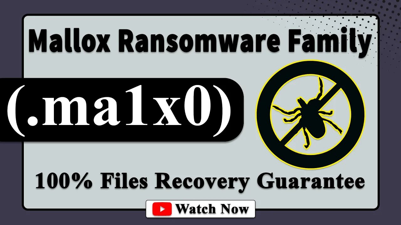 || SOLVED ✅🔘|| Ma1x0 (.ma1x0) Mallox family ransomware virus - removal and decryption