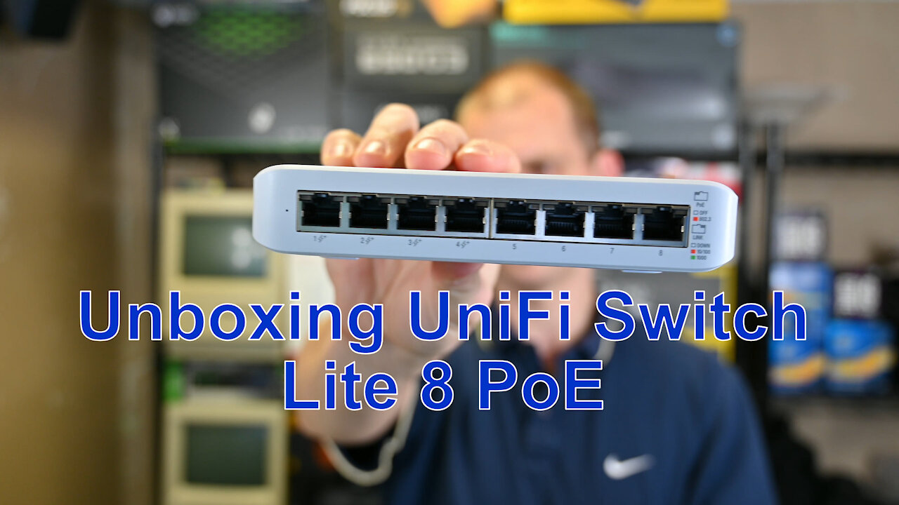 Unboxing UniFi Switch Lite 8 PoE