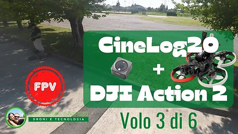 CineLog20 + DJI Action 2 - Volata 3 di 6 UnCut