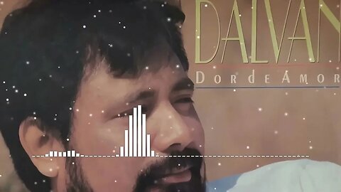 Dalvan - Dor de Amor
