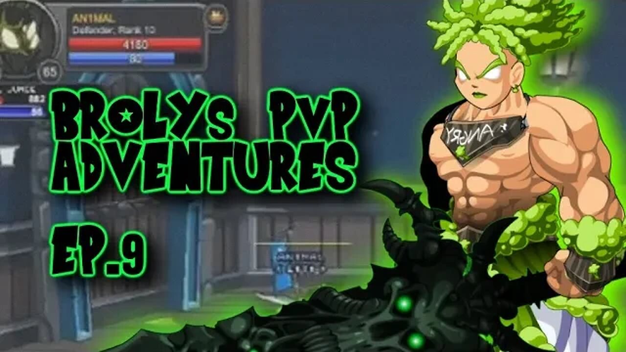 =AQWorlds= Broly's PvP Adventures - Episode Nine | Eriack Reveals His Secrets