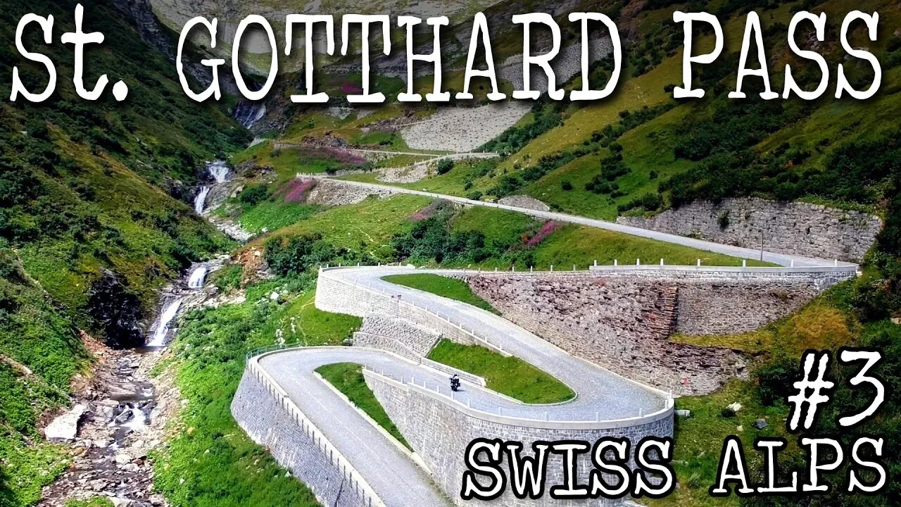 Swiss Alps #3 - St. Gotthard Pass