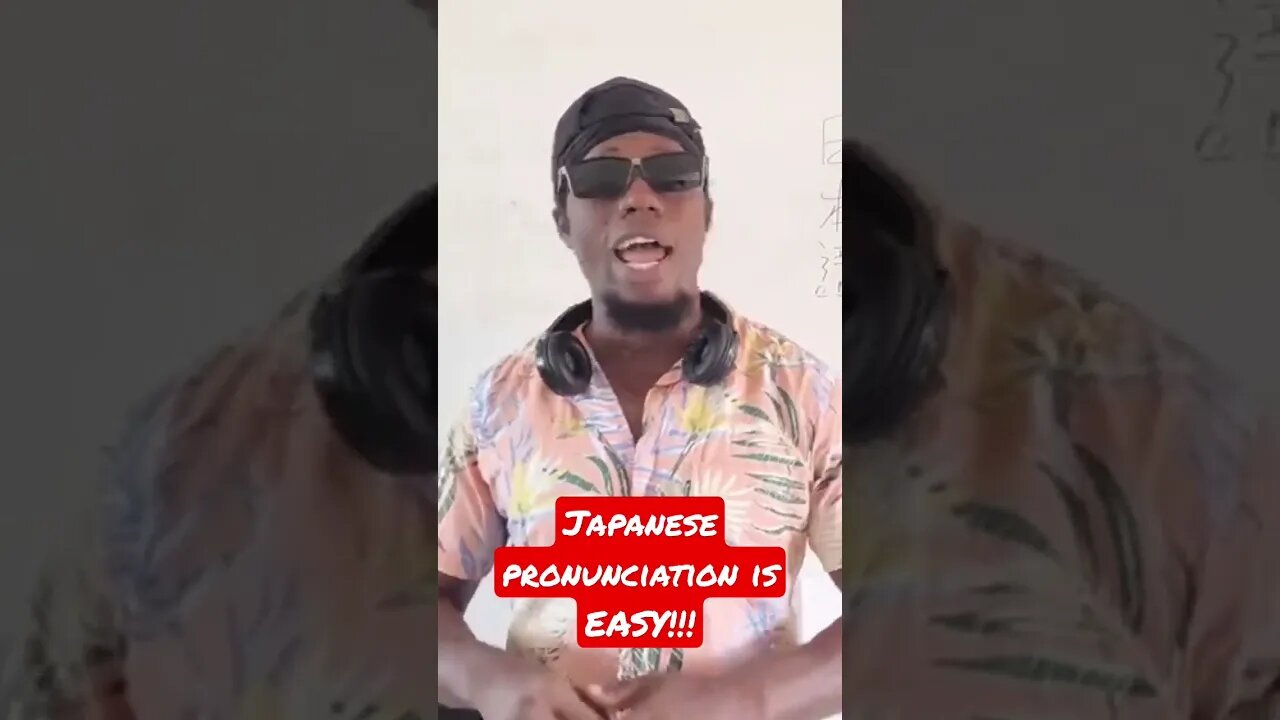 Japanese pronunciation is EASY!!!