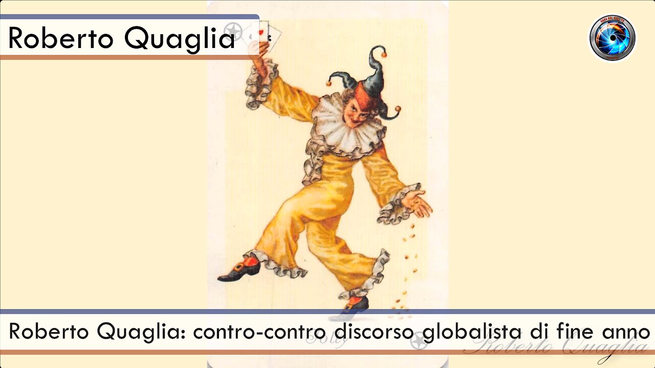 Roberto Quaglia: contro-contro discorso globalista di fine anno