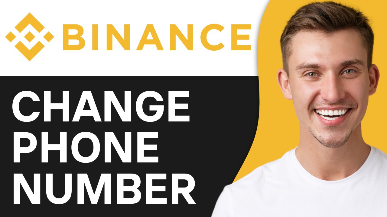 HOW TO CHANGE PHONE NUMBER IN BINANCE