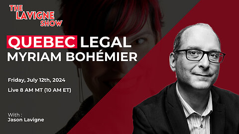 Quebec Legal w/ Myriam Bohémier