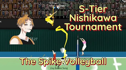 The Spike Volleyball - S-Tier Nishikawa Vs Hanuel High and Some Trash Teams