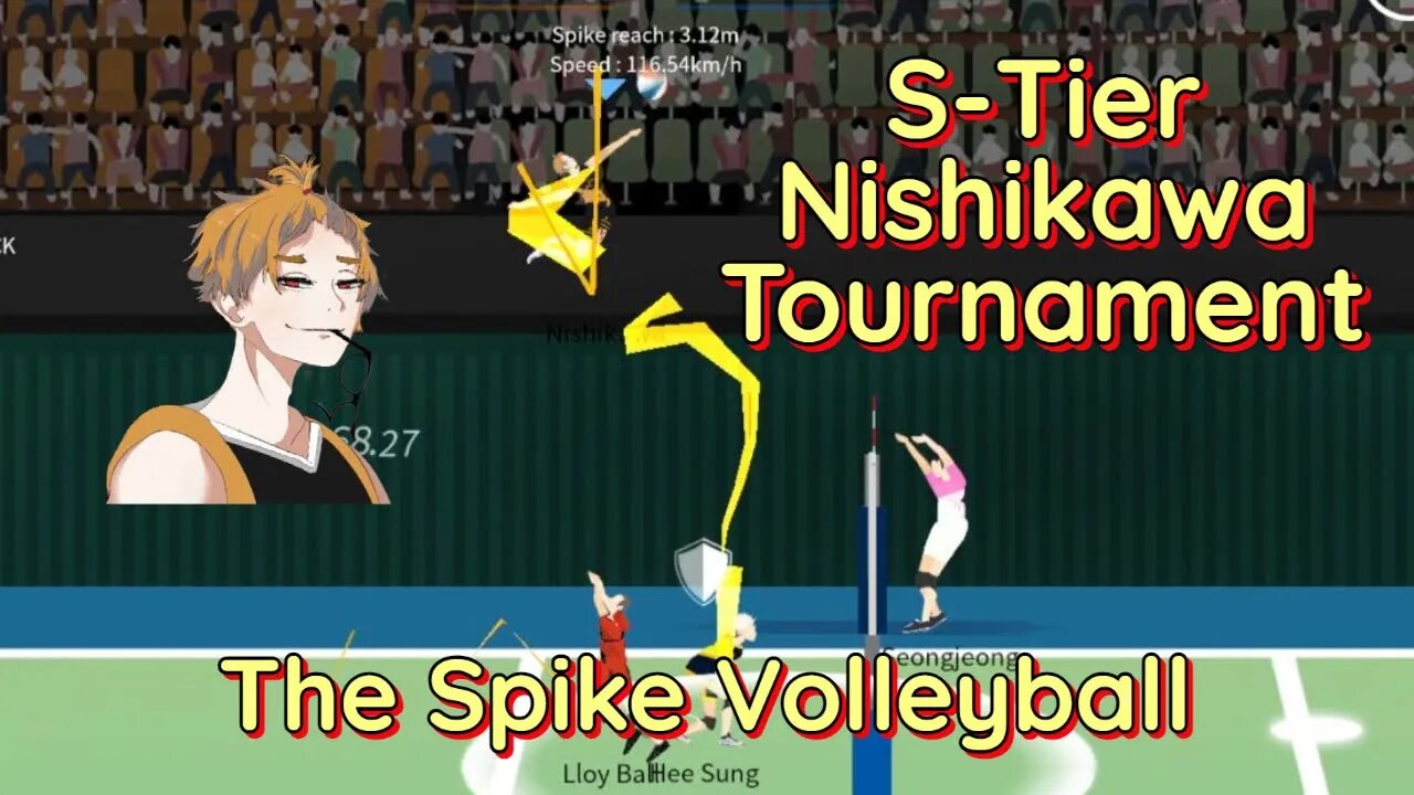 The Spike Volleyball - S-Tier Nishikawa Vs Hanuel High and Some Trash Teams