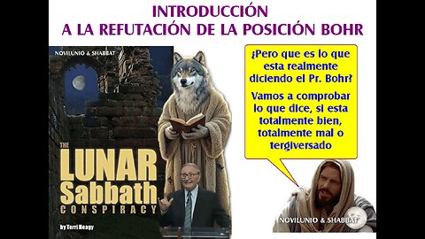 REFUTACIÒN AL Pr. BOHR SOBRE EL SHABBAT LUNAR - INTRODUCCIÓN