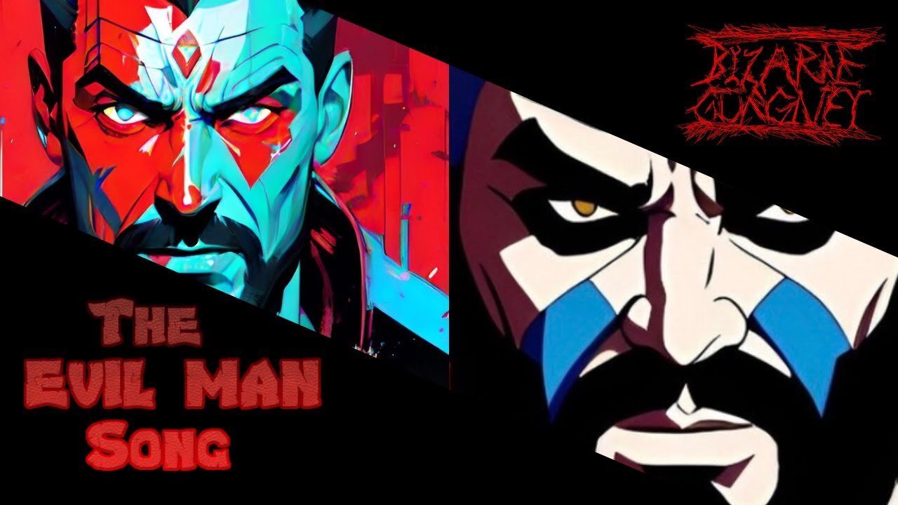 The EVIL MAN Song ~ WHY IS HE EVIL?!?!