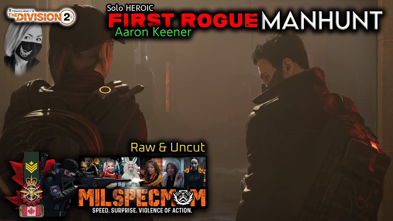 The Division 2 - First Rogue Manhunt - Part 4 of 4 | Aaron Keener [2K 5.1]