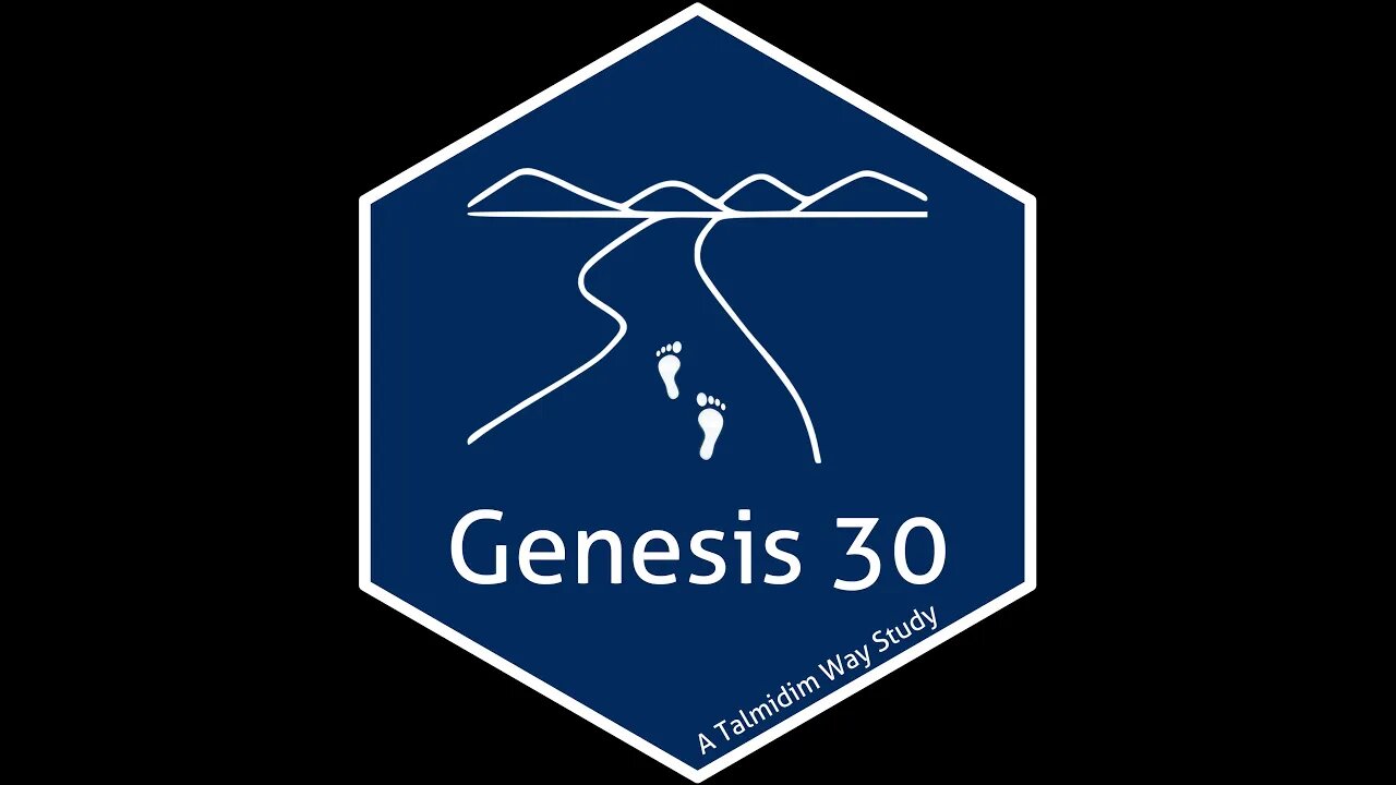 Jacob and Laban, Continued ✧ Genesis 30 ✧ Backgrounds ✧ Talmidim Way