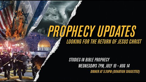 Prophecy Updates - Week 5 - Pastor Mike McClure