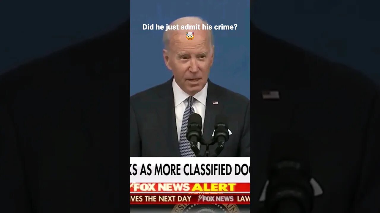 Did Joe Biden just admit to taking classified documents?