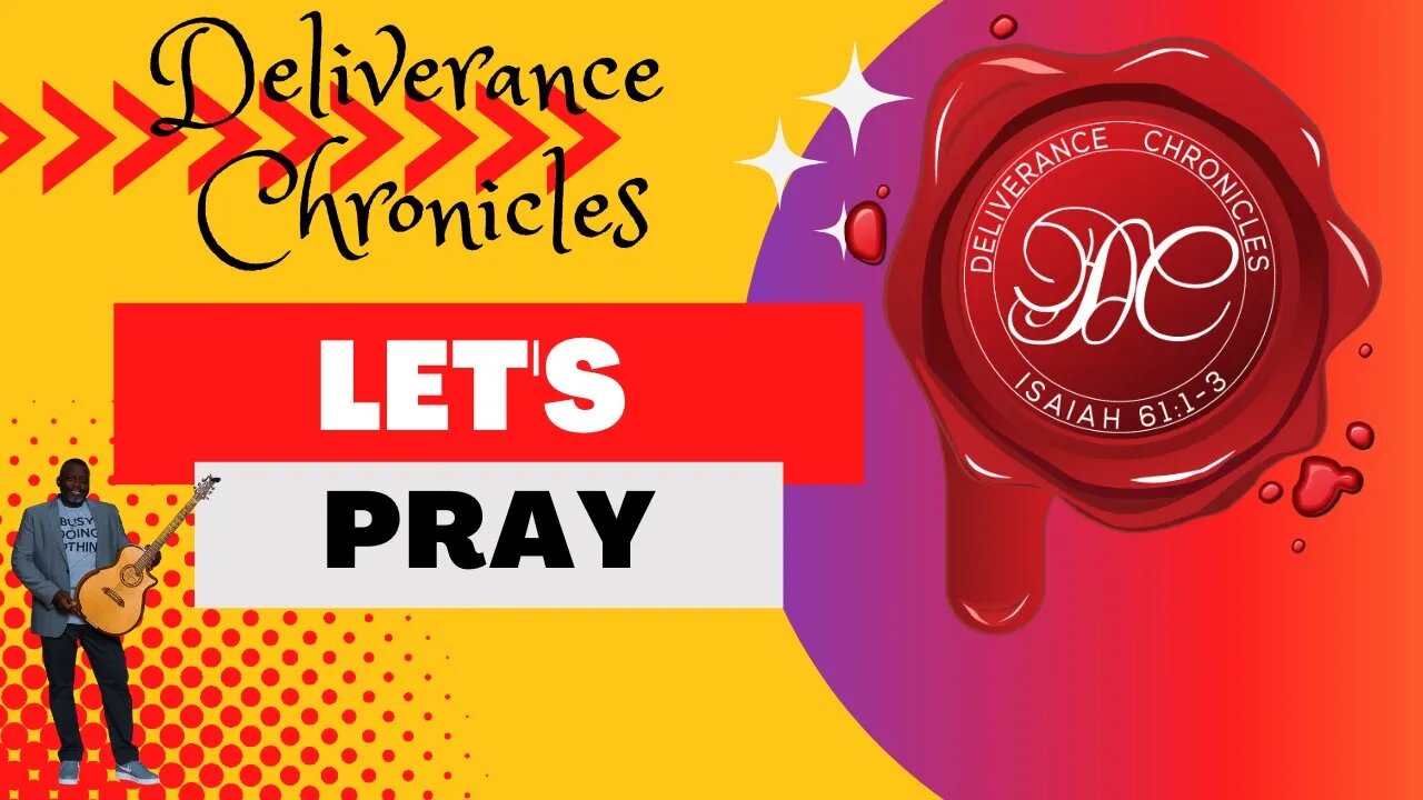 Let's Pray #dlvrnce #waynetrichards #deliverance #letspray #drwaynetrichards #dcuniversity