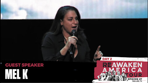 The ReAwaken America Tour | Mel K | Exposing the Klaus Schwab COVID-19 / Great Reset Agenda