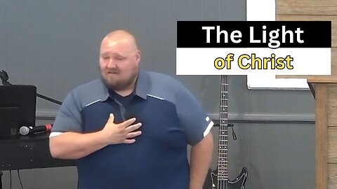 The Light of Christ