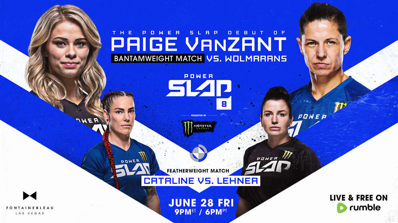 Power Slap 8: Da Crazy Hawaiian vs DVH | Paige VanZant and Dumpling | Friday June 28 at 9pm ET / 6pm PT