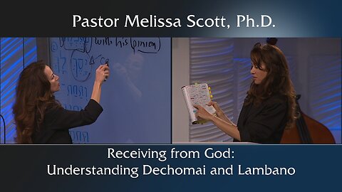 Receiving from God: Understanding Dechomai and Lambano