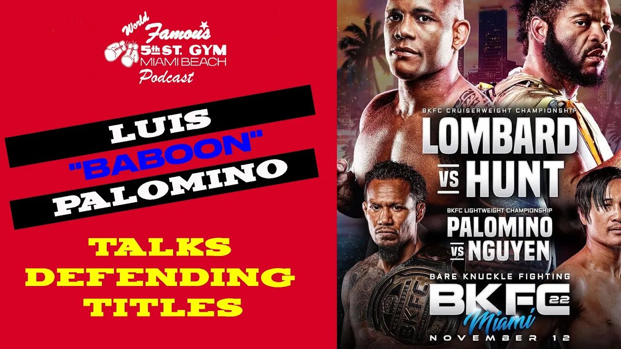 CLIP_ LOUIS "BABOON" PALOMINO Talks DEFENDING TITLES