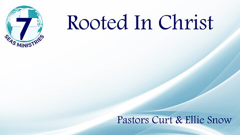 Rooted in Christ