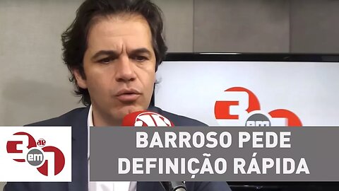 Barroso pede definição rápida sobre quem pode concorrer em 2018