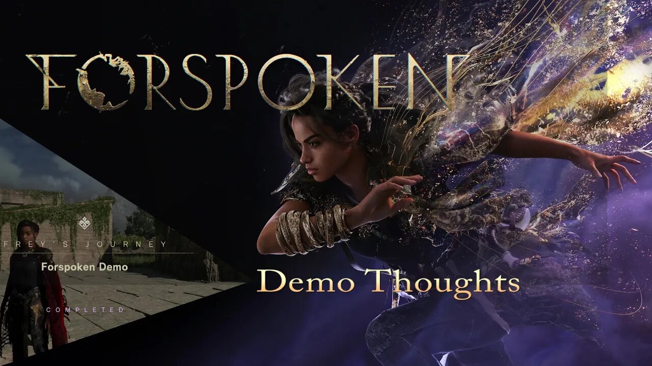 Forspoken Demo Thoughts - PS5 exclusive Worth picking up at Launch?