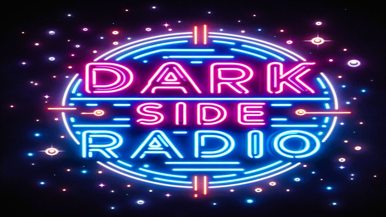 ⚡DARK SIDE RADIO⚡ Ep. 210