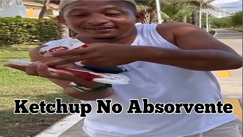 Ketchup No Absorvente