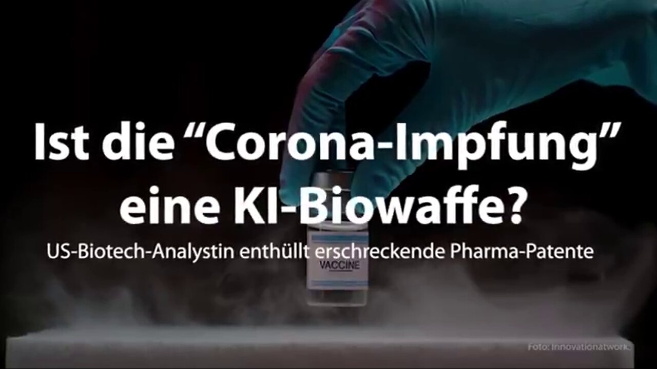 Ist Die Covid Impfung Eine Ki-Biowaffe