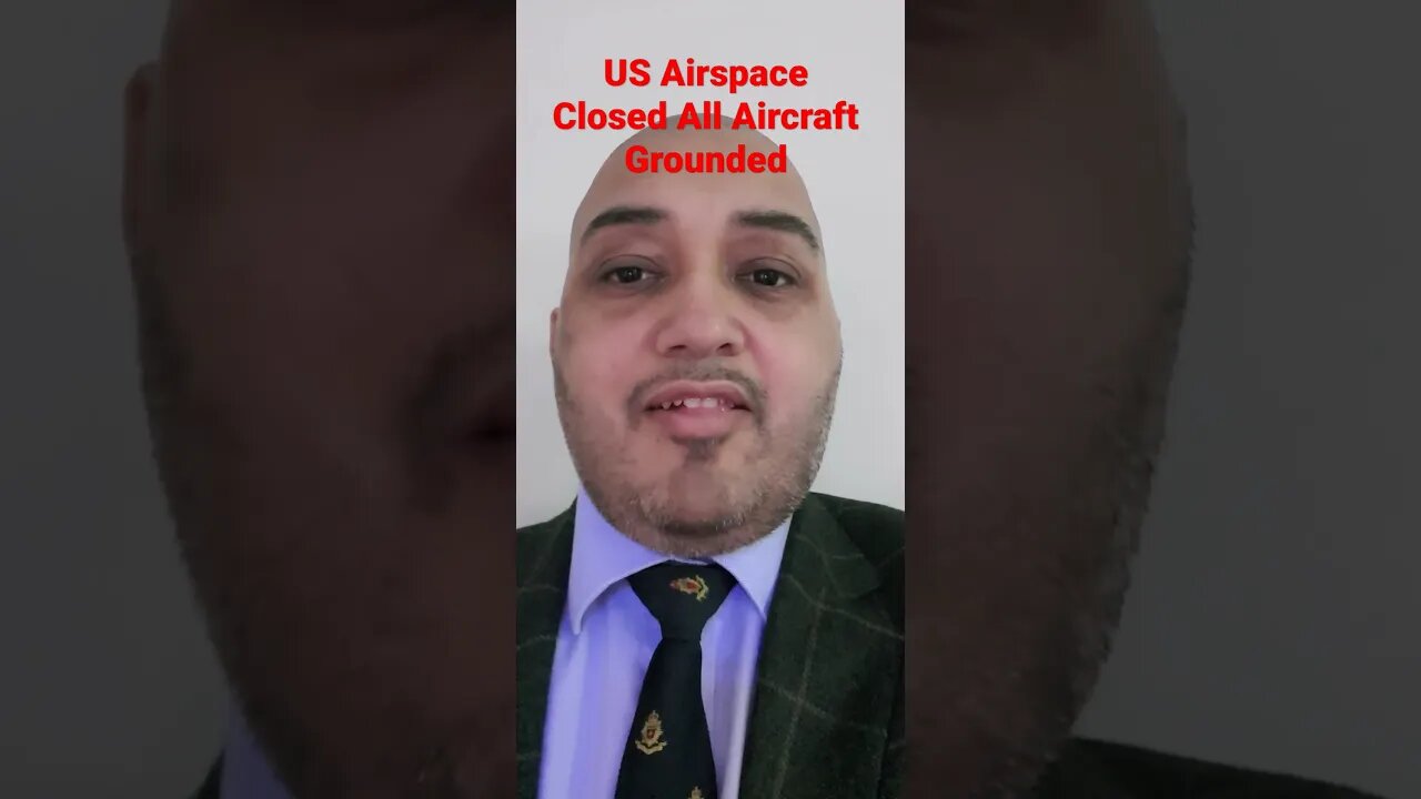 US Airspace Closed All Aircraft Grounded - Cyber Attack ?