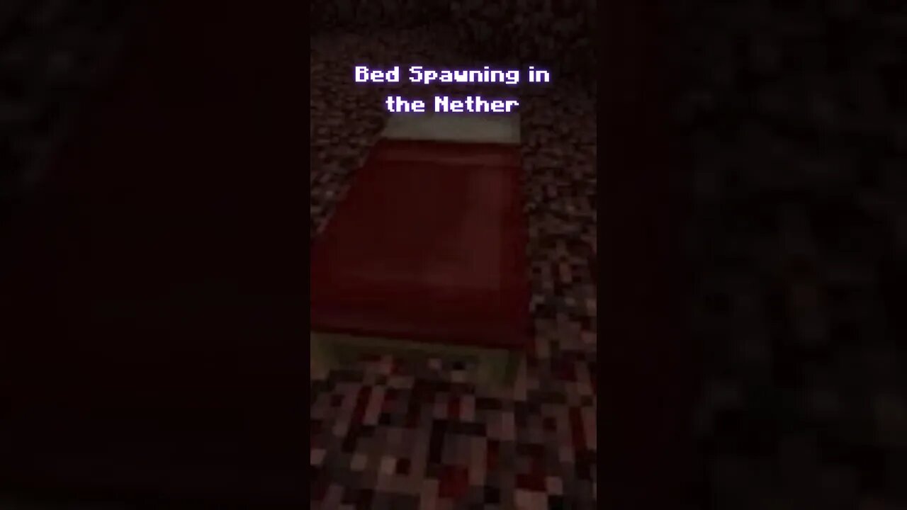 Minecraft Facts - “Chapter 25 - Bed Spawning In The Nether”