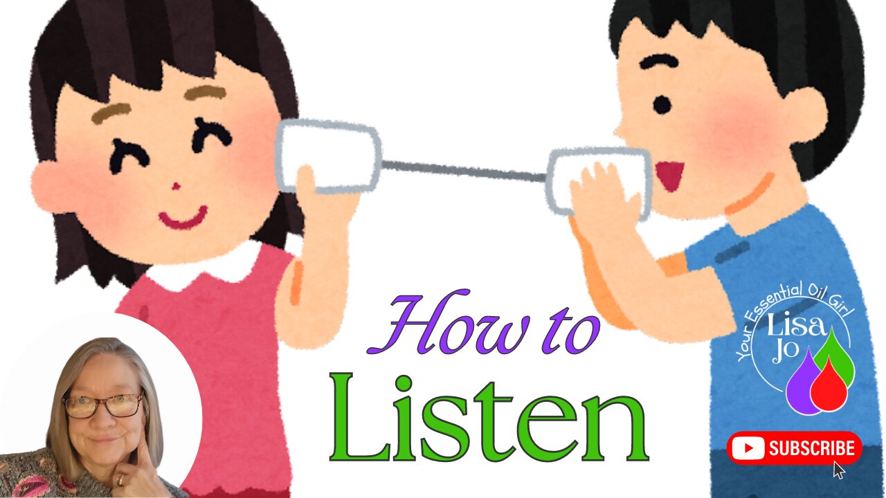 How Was Your Day? Exploring the Three Types of Listening | Lisa Jo, Your Essential Oil Girl-Be with