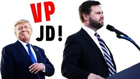 Trump Has Selected His Running Mate - JD VANCE Will Only Help Him Win In 2024